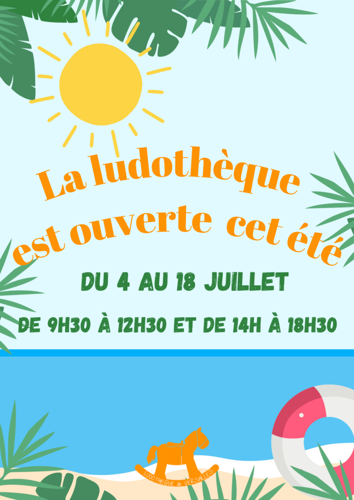 Ouverture pendant les vacances estivales