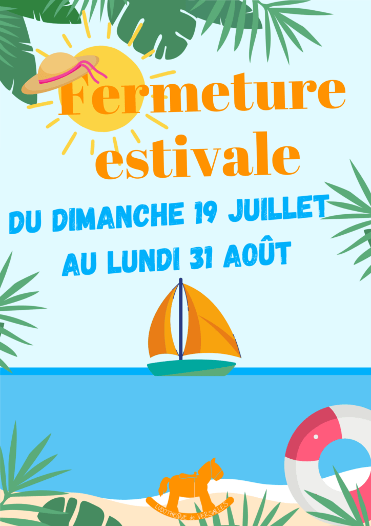 Fermeture de la ludothèque - Vacances estivalesw